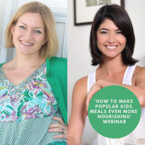 How to make popular kids meals even more nourishing with Alexx Stuart and Brenda Janschek - Webinar